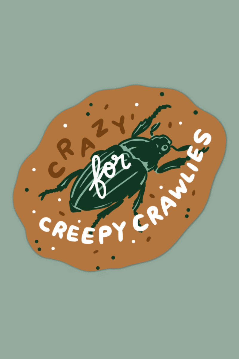 Autocollant 'Crazy for Creepy Crawlies'