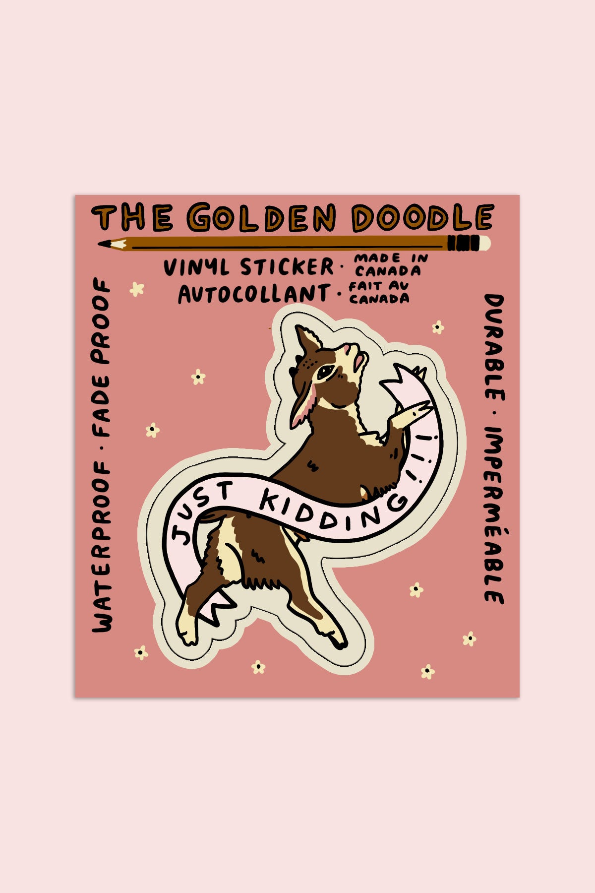 Autocollant 'Just Kidding'