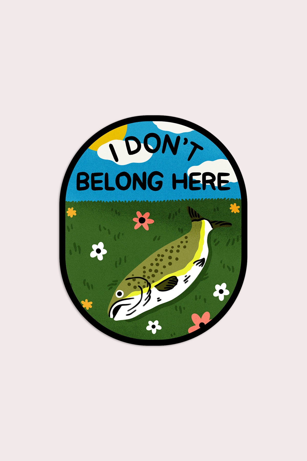Autocollant 'I Don't Belong Here'