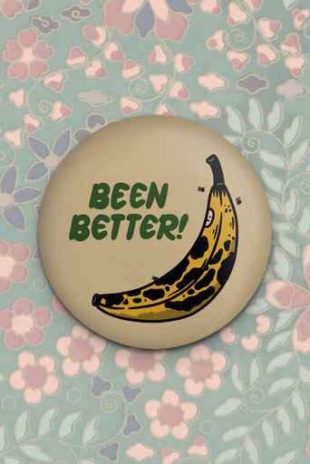 Aimant 'Been Better (Banane)'