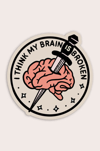 Brain is Broken Vinyl Sticker