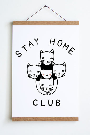 Stay Home Club Print