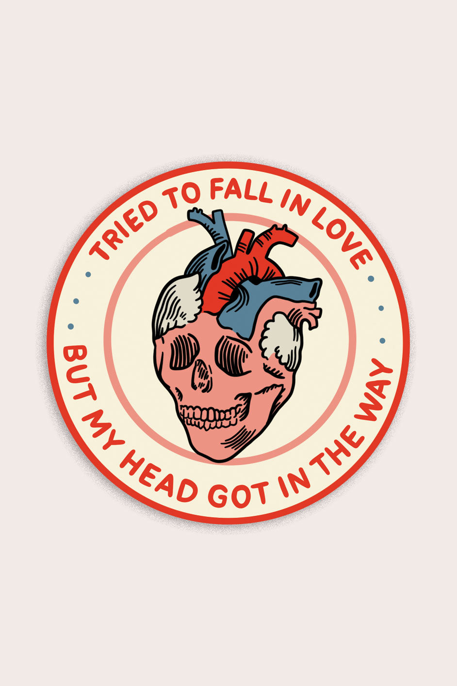 Autocollant 'Tried to Fall in Love'