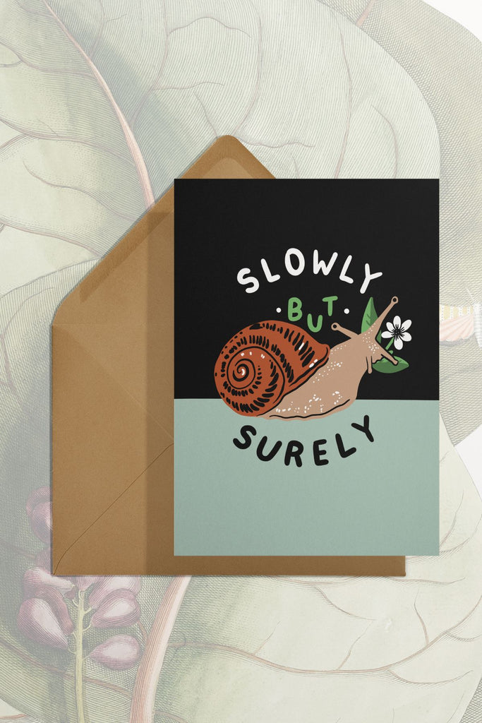 Carte de Voeux 'Slowly but Surely (Snail)'