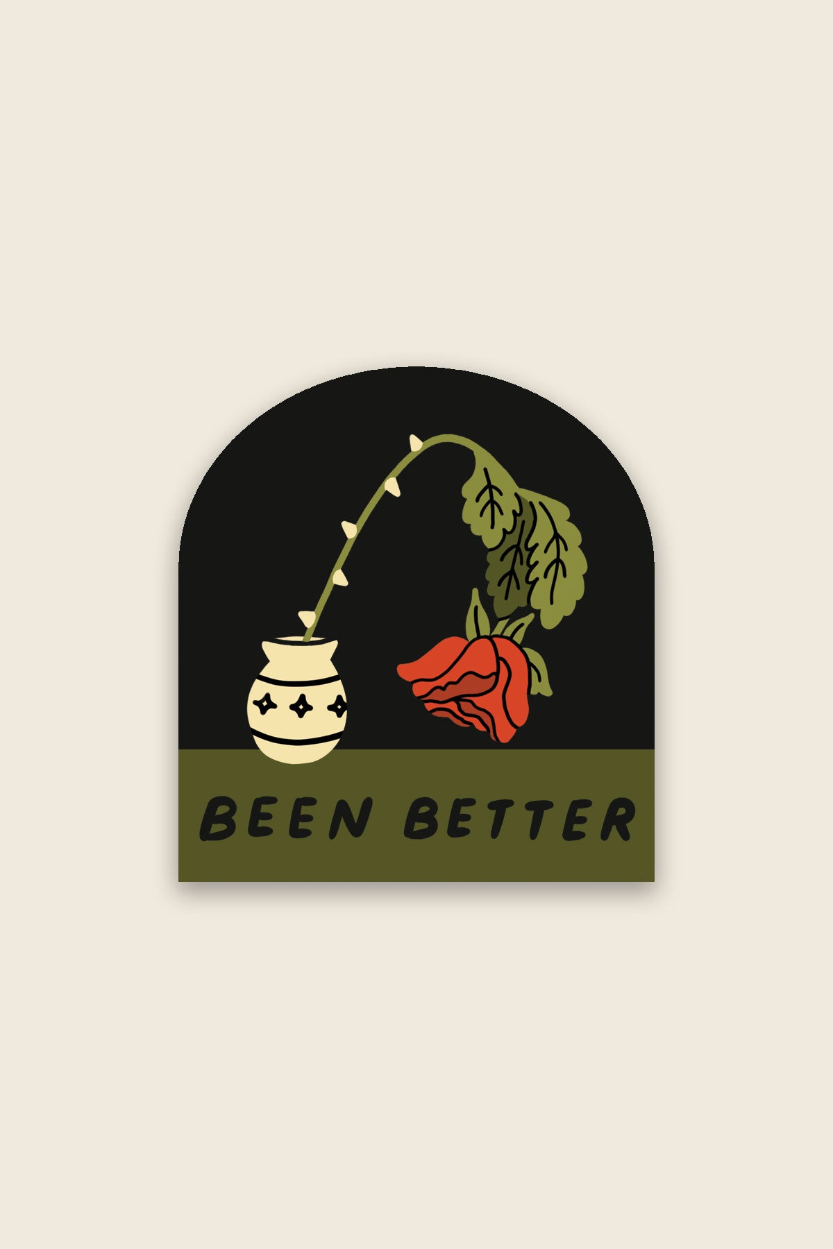 Been Better (Wilted Rose) Vinyl Sticker