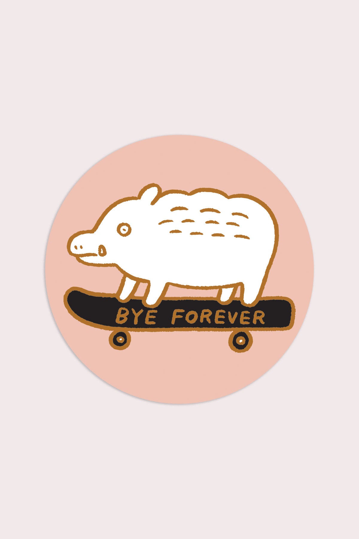 Autocollant 'Bye Forever (Boar)'