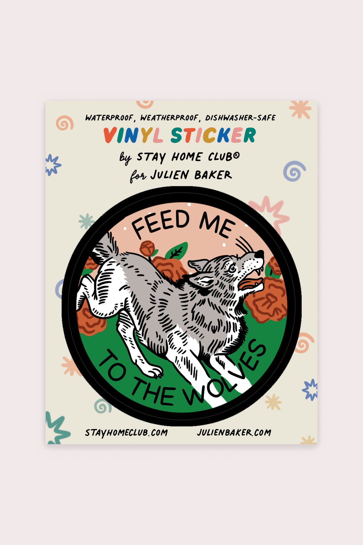 Feed me to the Wolves Vinyl Sticker