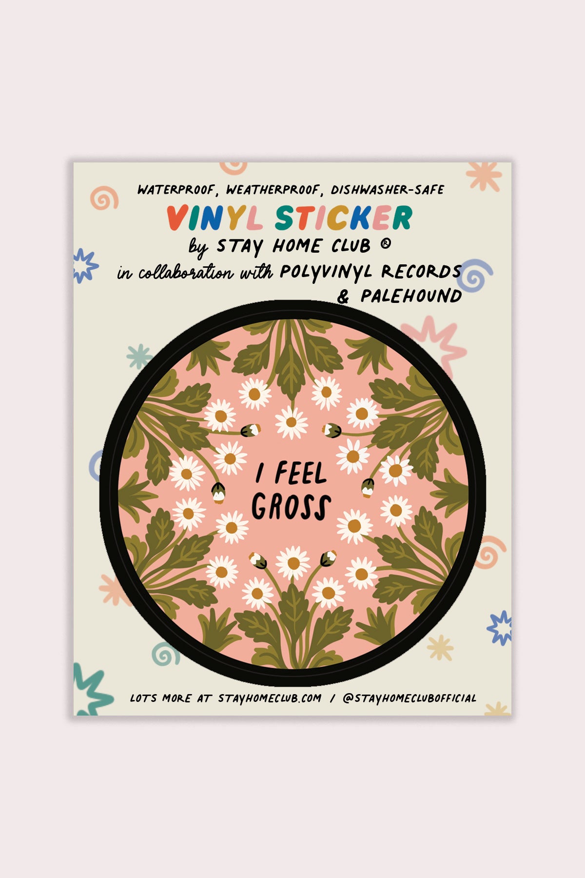 Autocollant 'I Feel Gross'