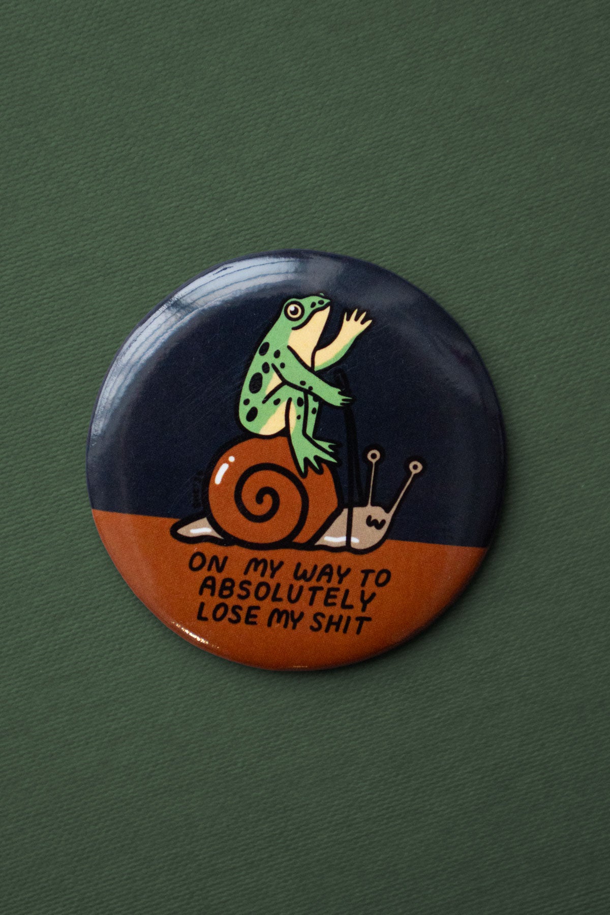 Aimant "Lose my Shit'