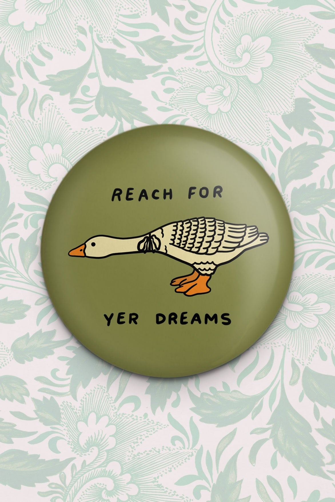 Aimant 'Reach for yer Dreams'