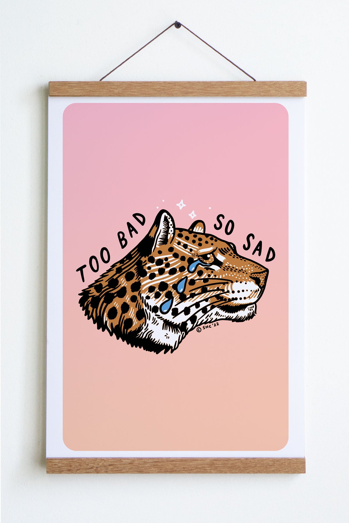 Affiche 'Too Bad (Leopard)'