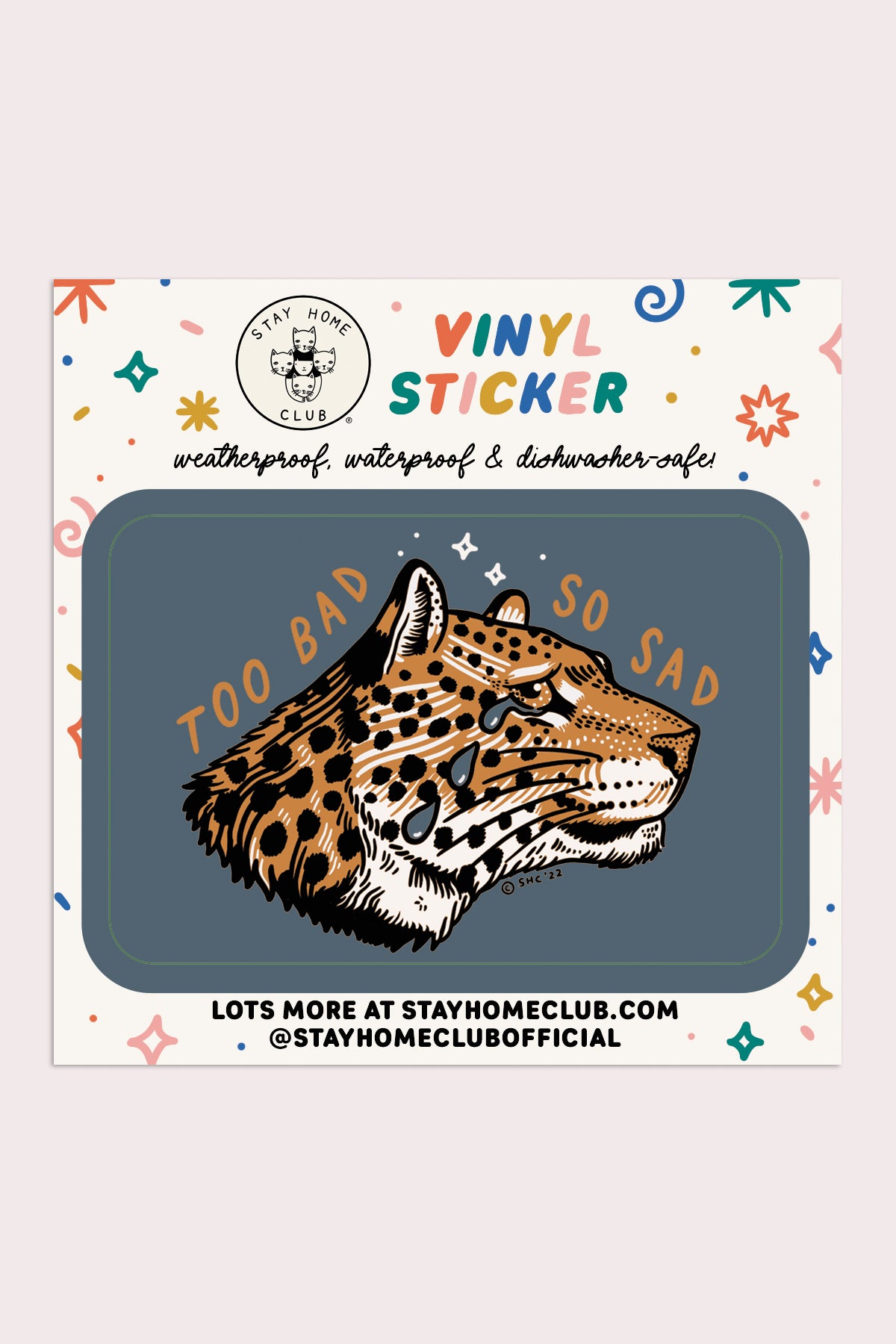 Too Bad Leopard Vinyl Sticker