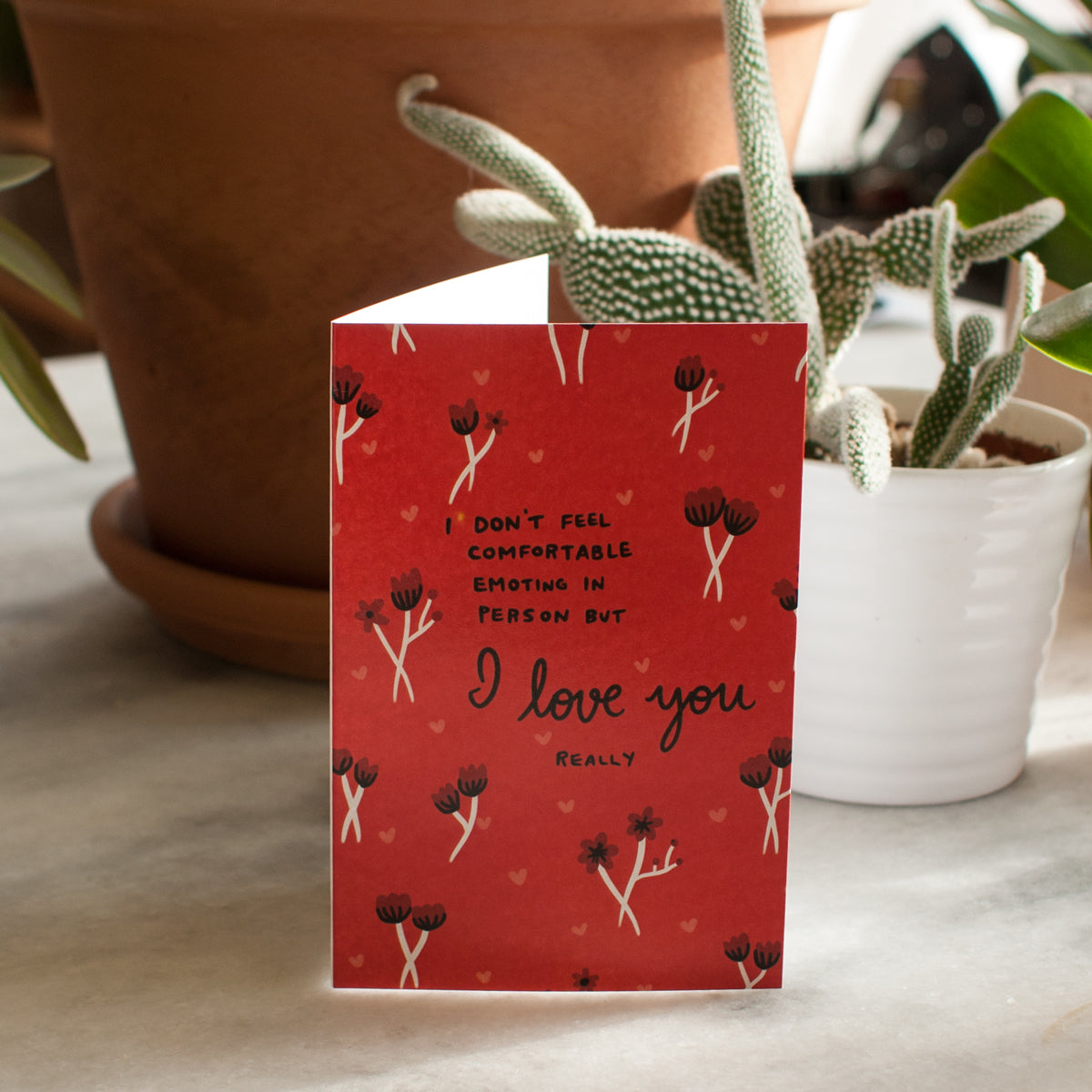 I Love You (really) card