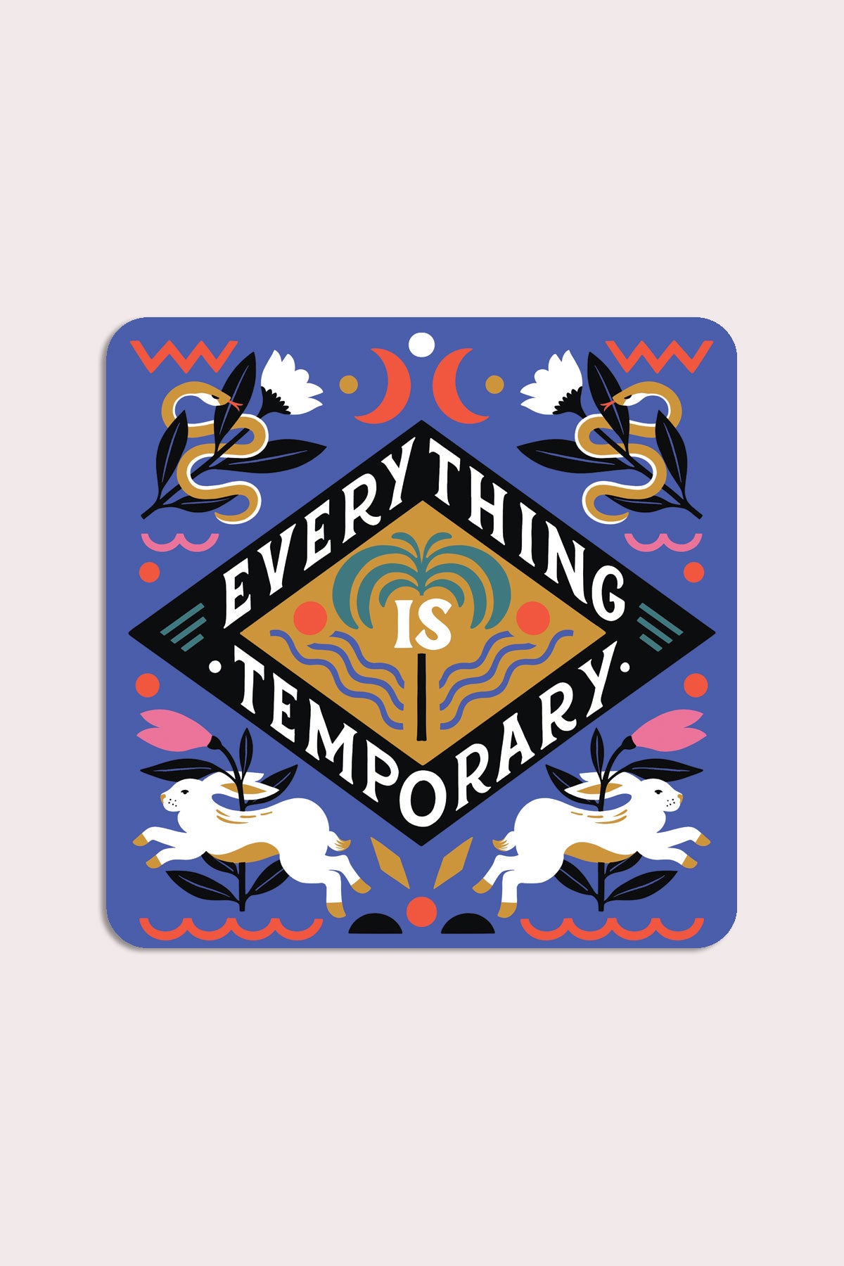 Autocollant 'Everything is Temporary'