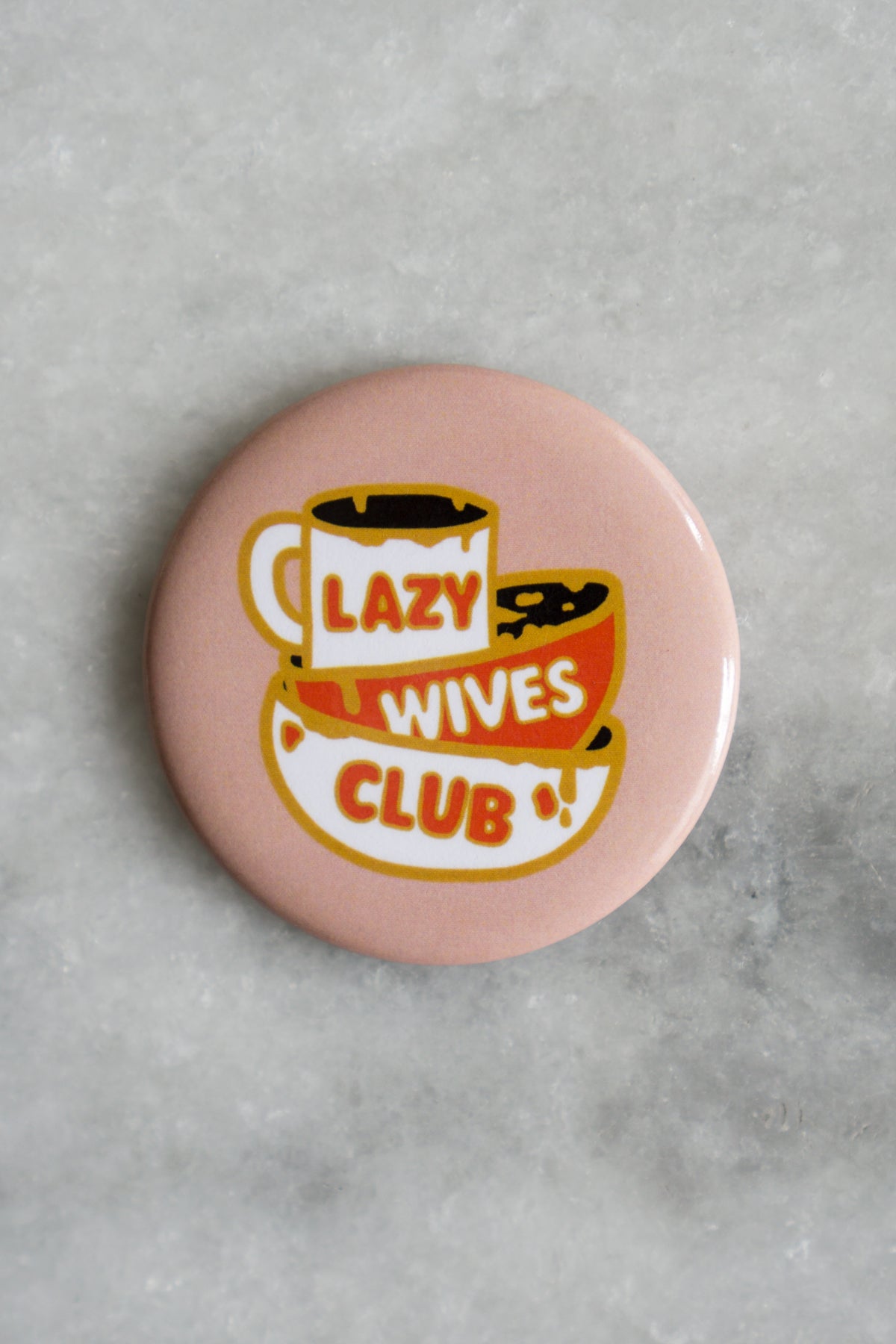 Aimant 'Lazy Wives Club'