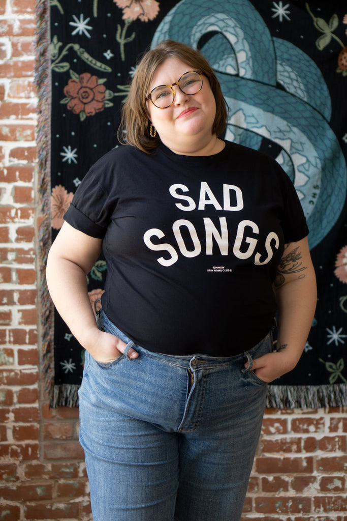 Sad Songs - Fine Unisex T-shirt